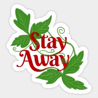 Stay Away Poison Ivy Sticker